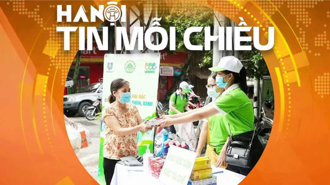 Hà Nội siết lộ trình giảm phát thải nhựa | Hà Nội tin mỗi chiều